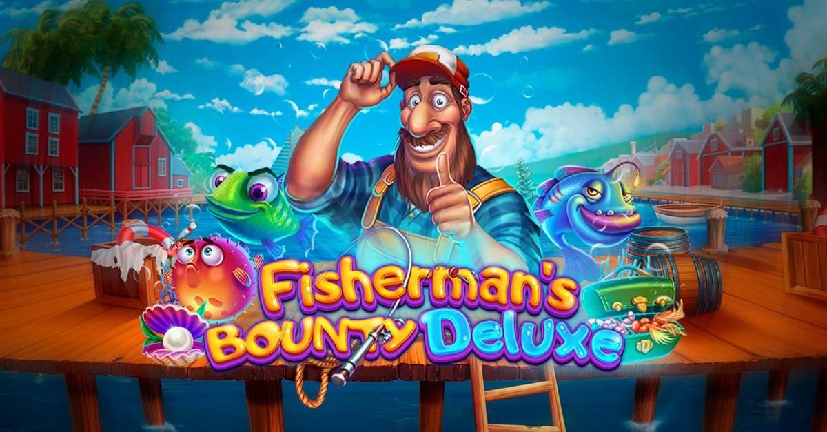 Fisherman’s Bounty Deluxe