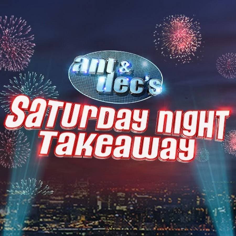 Ant and Dec’s Saturday Night Takeaway