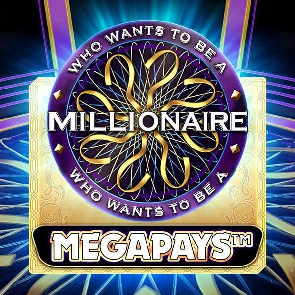 Who Wants to be a Millionaire Megapays™