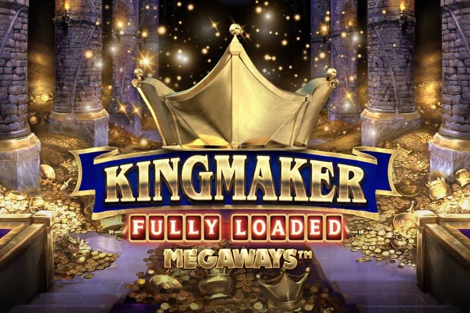 Kingmaker Fully Loaded Megaways™