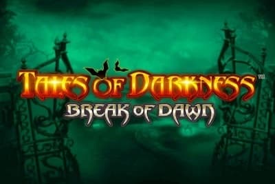 Tales of Darkness™ Break of Dawn