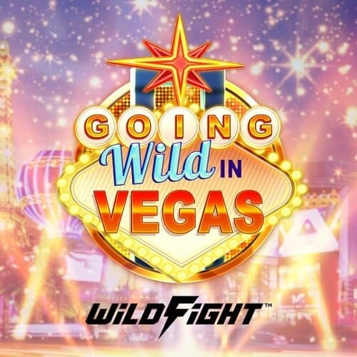 Going Wild in Vegas Wild Fight™