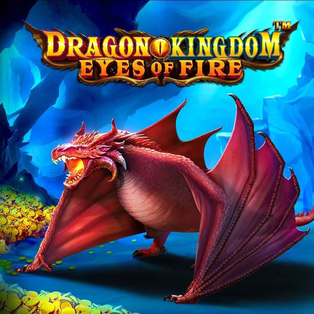 Dragon Kingdom – Eyes of Fire™